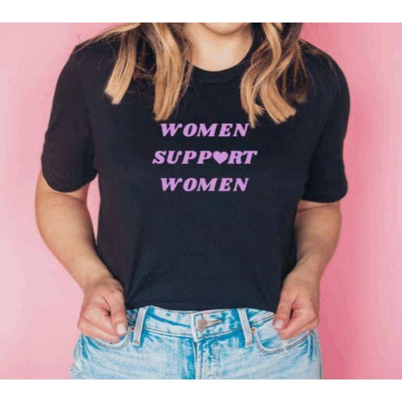 Girl Gang Boutique Women Support Women T-Shirt Black